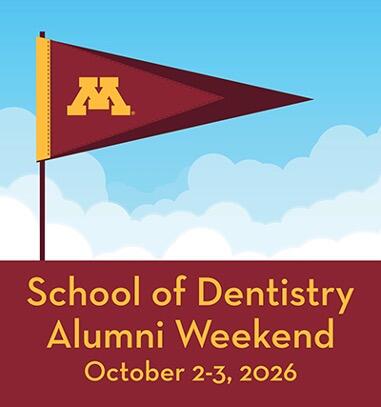 Graphic depicting School of Dentistry Alumni Weekend October 2-3, 2026