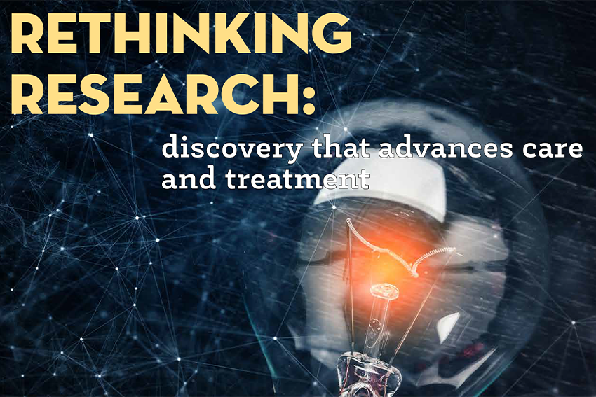 Rethinking research: discovery that advances are and treatment